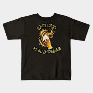 Beer - My Liquid Happiness Kids T-Shirt